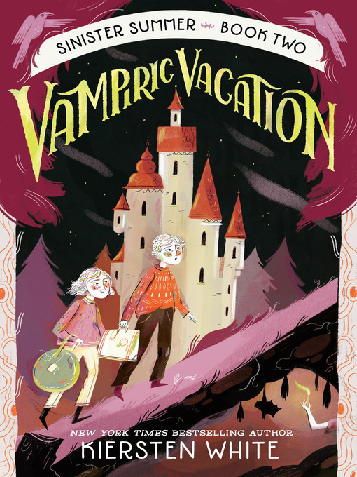 Title details for Vampiric Vacation by Kiersten White - Wait list